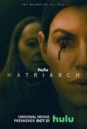 Matriarch (2022) 720p h264 Ac3 5.1 Ita Eng Sub Ita Eng-MIRCrew