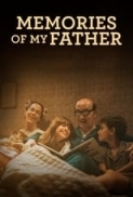 Memories.of.My.Father.2020.SPANISH.1080p.WEBRip.x264-VXT