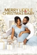 Merry.Liddle.Christmas.Baby.2021.720p.HULU.WEBRip.800MB.x264-GalaxyRG