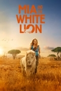 Mia.and.the.White.Lion.2019.720p.HDCAM.900MB.1xbet.x264-BONSAI[TGx]