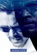 Miami Vice (2006) 720p BluRay X264 [MoviesFD7]