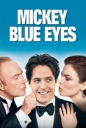 Mickey.Blue.Eyes.1999.720p.WEB-HD.x264.750MB-Mkvking