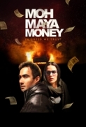 Moh Maya Money (2016) Hindi [1CD] Desi Pre DvDRip x264 AC3