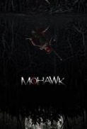 Mohawk 2017 Movies 720p BluRay x264 AAC with Sample ☻rDX☻