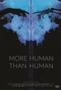 More.Human.Than.Human.2018.1080p.AMZN.WEBRip.DDP2.0.x264-SiGMA[TGx] ⭐