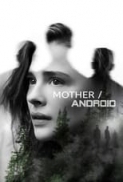 Mother Android 2022 x264 720p NeTfLiX WebHD Esub ACC English Hindi THE GOPI SAHI