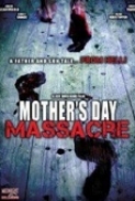 Mothers.Day.Massacre.2007.720p.BluRay.x264-SADPANDA[PRiME]