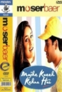 Mujhe Kucch Kehna Hai.2001.Hindi.1080p.WeB.DL.H264.AAC.2.0.Dus.IcTv (bwtorrents)