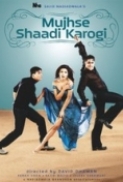 Mujhse Shaadi Karogi 2004 720p BRRip CharmeLeon Silver RG