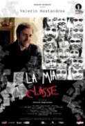 La.Mia.Classe.2013.iTALiAN.AC3.DVDRip.XviD-T4P3