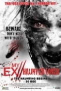 My Ex 2: Haunted Lover (2010) [720p] [WEBRip] [YTS] [YIFY]