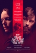 My Heart Cant Beat Unless You Tell It To 2021 720p BRRip AAC2 0 X 264-EVO