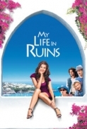 My.Life.in.Ruins.2009.720p.BluRay.H264.AAC