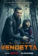 My.Name.Is.Vendetta.2022.DUBBED.720p.NF.WEBRip.800MB.x264-GalaxyRG