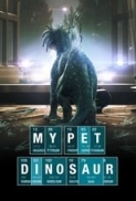 My Pet Dinosaur 2017 Movies 720p BluRay x264 AAC with Sample ☻rDX☻