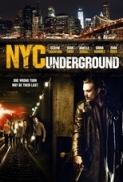 N Y C Underground 2013 720p BluRay x264-iFPD