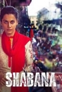 Naam.Shabana.(2017).720p.WEBRip.Hindi.x264.AAC.5.1.MSubs.-.LHDm [MovCr]