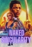 Naked.Singularity.2021.1080p.WEB-DL.DD5.1.H.264-CMRG