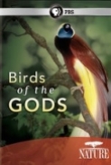 Nature.Birds.of.the.Gods.2011.1080p.BluRay.x264-SADPANDA