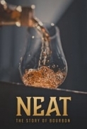 Neat.The.Story.of.Bourbon.2018.1080p.AMZN.WEBRip.DDP2.0.x264-PYrO[TGx] ⭐