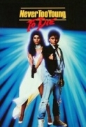 Never Too Young to Die (1986) [BluRay] [1080p] [YTS] [YIFY]