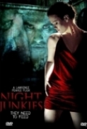 Night Junkies 2007 DVDRiP GoGo