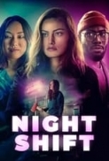 Night.Shift.2023.1080p.AMZN.WEBRip.1400MB.DD5.1.x264-GalaxyRG