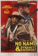 No.Name.and.Dynamite.2022.1080p.AMZN.WEBRip.1400MB.DD5.1.x264-GalaxyRG