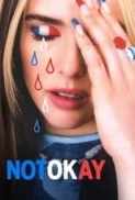 Not.Okay.2022.1080p.10bit.WEBRip.6CH.x265.HEVC-PSA