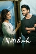 Notebook (2019) 1080p WEB-Rip x264 AC3 DD5.1 - ESUBS ~ Ranvijay [Team SSX]