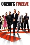 Ocean's Twelve (2004) 720p BluRay x264 [Dual-Audio][Hindi 2.0 - English 2.0] ESubs - Downloadhub