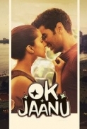 Ok Jaanu 2017 x264 720p Esub BluRay Hindi Sadeemrdp GOPI SAHI