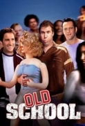 Old School  2003  720p BrRip x264  700MB  YIFY