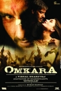 Omkara (2006) HINDI 720P X264 MP4 TEAM DDH~RG