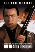 On Deadly Ground (1994) x264 720p WEB-DL {Dual Audio} [Hindi 2.0 + English 5.1] Exclusive By DREDD