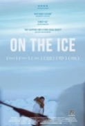 On.The.Ice.2011.FRENCH.DVDRip.XviD-FMS