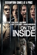 On The Inside 2011 720p BluRay x264-Japhson [NORAR] 