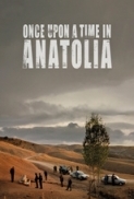 Bir Zamanlar Anadoluda 2011 720p BluRay x264 Turkish AAC - Ozlem