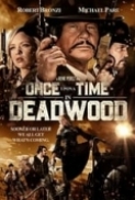 Once.Upon.A.Time.In.Deadwood.2019.1080p.WEB-DL.H264.AC3-EVO[TGx] ⭐