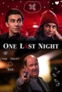 One Last Night (2019) English 720p WEB DLRip x264 AAC 650MB ESub [MOVCR]