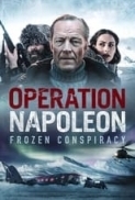 Operation Napoleon (2023) 1080p H264 iTA EnG AC3 5.1 Sub iTA EnG AsPiDe-MIRCrew