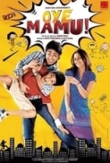 Oye Mamu 2021 x264 720p WebHD Hindi THE GOPI SAHI