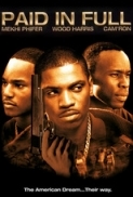 Paid In Full 2002 720p BRRip x264 aac vice