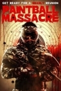 Paintball.Massacre.2020.720p.WEBRip.800MB.x264-GalaxyRG ⭐