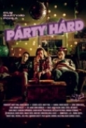 Party.Hard.2020.720p.WEBRip.800MB.x264-GalaxyRG ⭐