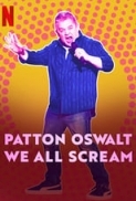 Patton.Oswalt.We.All.Scream.2022.720p.WEBRip.400MB.x264-GalaxyRG