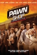 Pawn Shop Chronicles 2013 720p BRRip [ChattChitto RG]