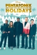 Pentatonix.Around.the.World.for.the.Holidays.2022.720p.WEBRip.400MB.x264-GalaxyRG