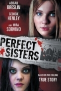 Perfect.Sisters.2014.720p.BRRip.x264-Fastbet99