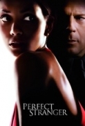 Perfect.Stranger.2007.iTA.ENG.AC3.SUB.iTA.ENG.BluRay.1080p.x264.jeddak-MIRCrew